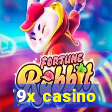 9x casino